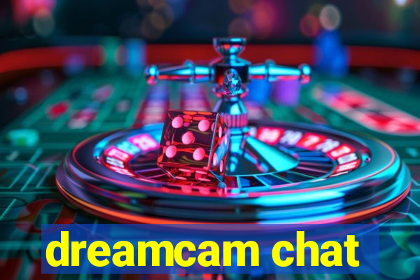 dreamcam chat